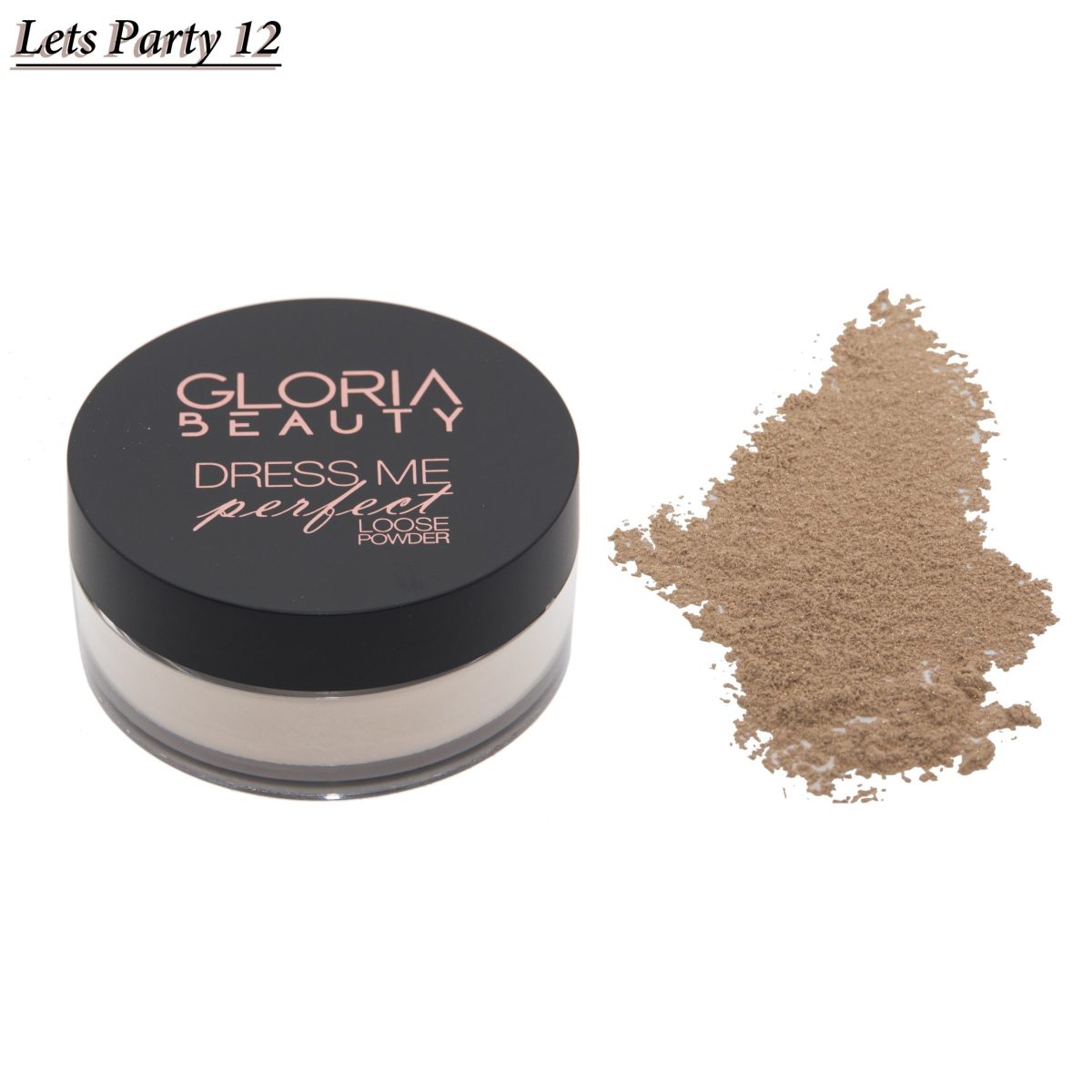 Gloria Beauty Dress Me Perfect Loose Powder - 12 -Lets Party - Image 2